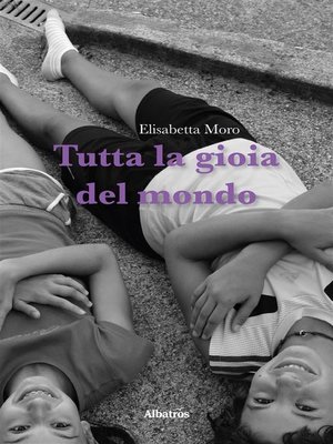 cover image of Tutta la gioia del mondo
